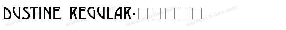 Dustine Regular字体转换